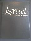 ISRAEL THE HISTORICAL ATLAS (1997) EN INGLES